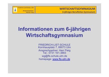 Informationen zum 6-jährigen Wirtschaftsgymnasium - Friedrich-List ...