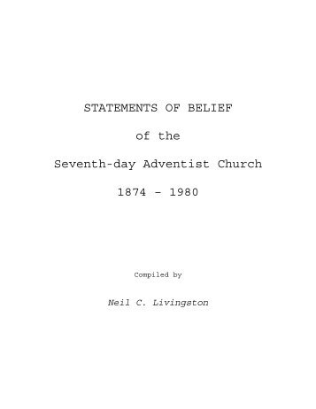 STATEMENTS OF BELIEF of the Seventh-day Adventist Church 1874