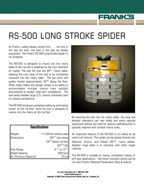 RS-500 LONG STROKE SPIDER - Frank's International