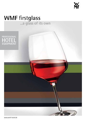 WMF firstglass - Boehringer Gastro Profi GmbH