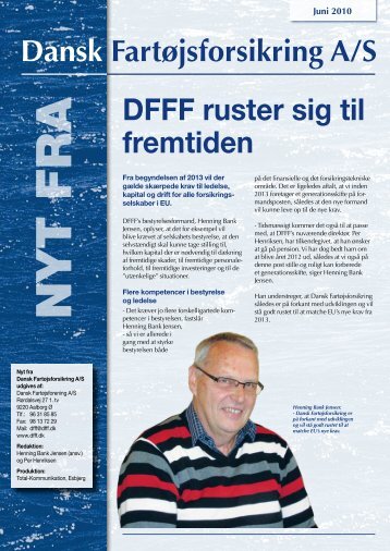 Dansk Fartøjsforsikring A/S DFFF ruster sig til fremtiden ...