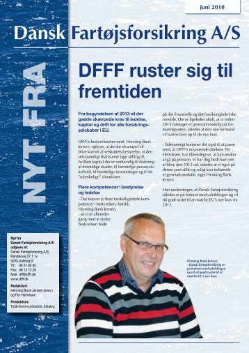 Dansk Fartøjsforsikring A/S DFFF ruster sig til fremtiden ...