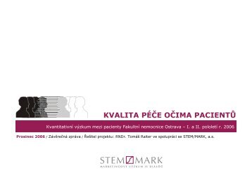 KVALITA PÉČE OČIMA PACIENTŮ - Fakultní nemocnice Ostrava