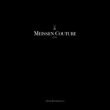 MEISSEN COUTURE® | LOOKBOOK | SPRING SUMMER 2014
