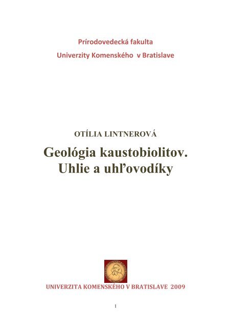 Súborným dielom. Geochemický atlas Slovenskej republiky poskytuje slovenská geológia nevyhnutné.