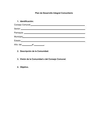 Plan de Desarrollo Integral Comunitario 1. Identificación: Consejo ...