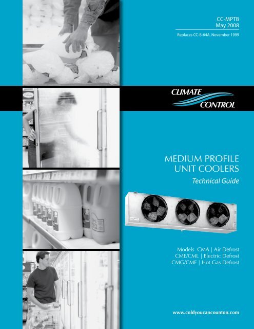 Climate Control Walk-In Unit Coolers - Medium Profile