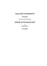 Modelle im Physikunterricht - Didaktik der Physik!