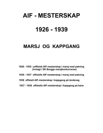 AIF-mesterskap marsj og kappgang 1926-1939 - Friidrett.no