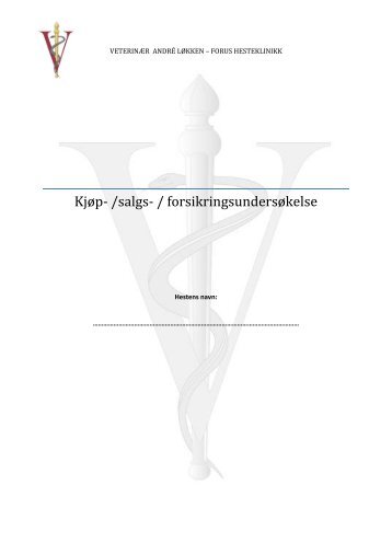 Kjøp- /salgs- / forsikringsundersøkelse - Forus Hesteklinikk