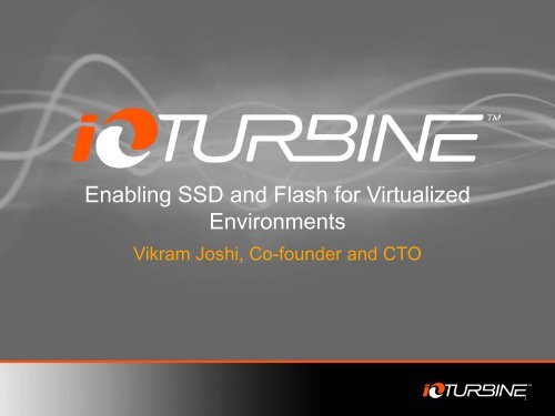 Enabling SSD And Flash For Virtualized Environments
