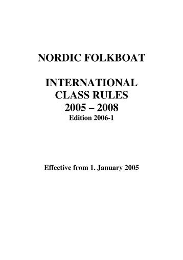 NORDIC FOLKBOAT INTERNATIONAL CLASS RULES 2005 ? 2008