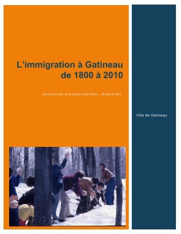 L'immigration à Gatineau de 1800 à 2010 - Ville de Gatineau