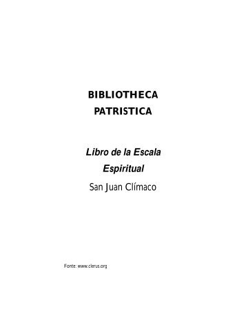 BIBLIOTHECA PATRISTICA Libro de la Escala Espiritual San Juan ...