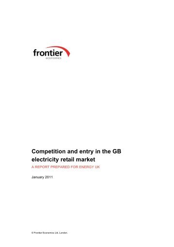 competition and entry in the gb electricity retail market.pdf - Frontier ...