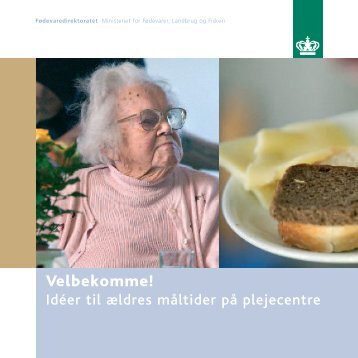 Velbekomme! - Idéer til ældres måltider på plejecentre