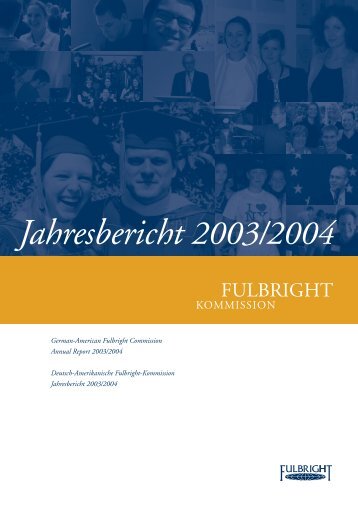 Jahresbericht 2003/2004 - Fulbright-Kommission