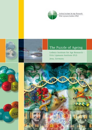 The Puzzle of Ageing - Leibniz Institute for Age Research