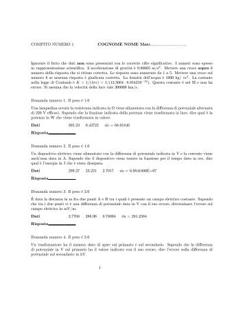 COMPITO NUMERO 1 COGNOME NOME Matr ... - Fisica