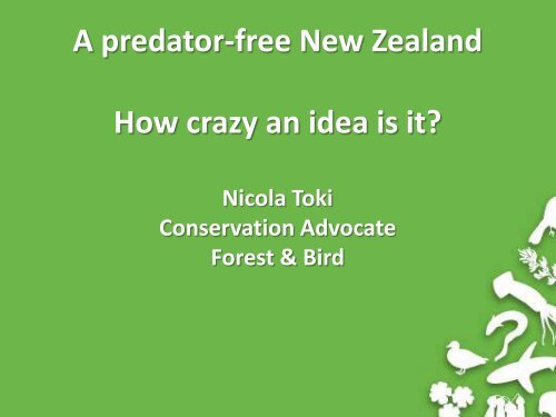 A predator-free New Zealand How crazy an idea is it? - Forest and Bird