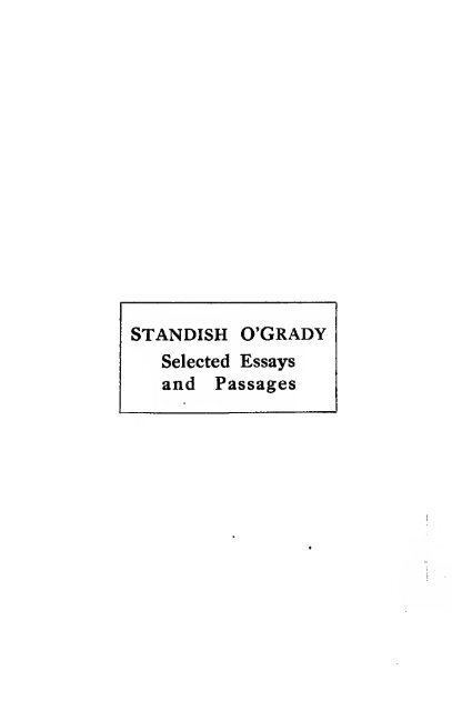 Standish O'Grady; selected essays and passages