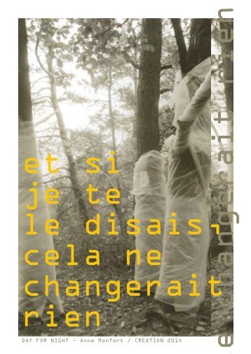 ne changerait rien et si je te le disais, cela ne changerait rien - Artishoc