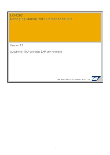 LCM263 Managing MaxDB with Database Studio - SAP MaxDB