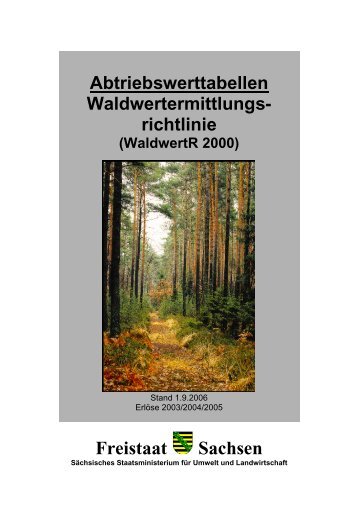 Abtriebswerttabellen 2006 [Download,*.pdf, 0,57 ... - Freistaat Sachsen