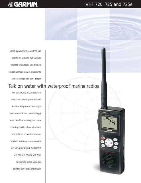 Talk on water with waterproof marine radios - Garmin