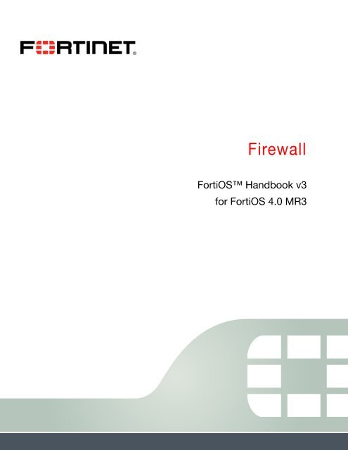 Firewall - Fortinet Technical Documentation