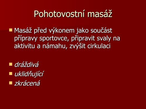 Prezentace Masáž ve sportu (autor: Doc. PhDr. Blanka Hošková, CSc.)
