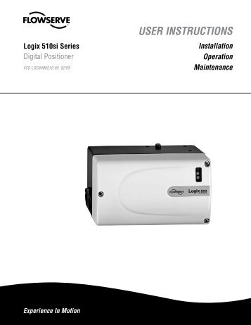 Logix 510si Series Digital Positioner User Instructions - Flowserve ...