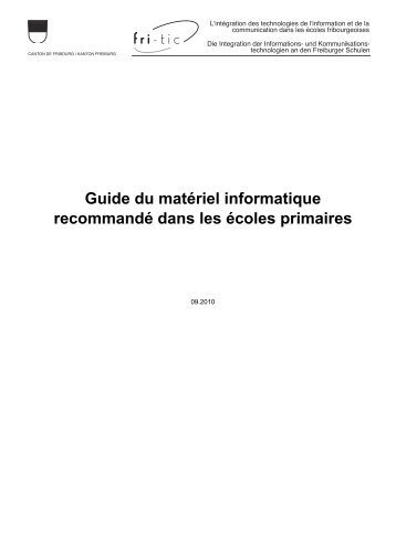 Guide du matériel informatique recommandé dans les écoles ... - fri-tic