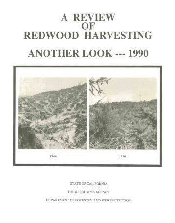 A Review of Redwood Harvesting-1990 - State of California