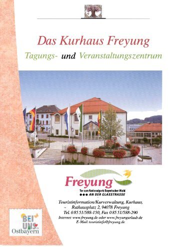 Touristinformation/Kurverwaltung, Kurhaus ... - Stadt Freyung