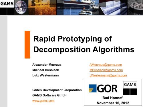 Rapid Prototyping of Decomposition Algorithms - GAMS