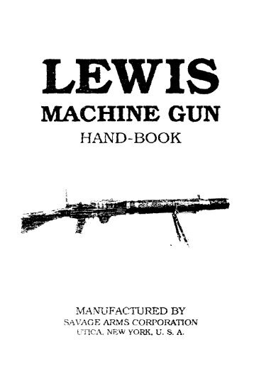 lewis machine gun hand-book - Forgotten Weapons