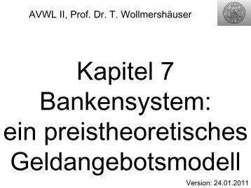 Kapitel 7 Bankensystem: ein preistheoretisches Geldangebotsmodell