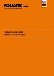 PRODUKT-KATALOG 2012 product cAtALoGuE 2012 - Foliatec