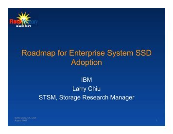 Roadmap for Enterprise System SSD Adoption - Flash Memory ...