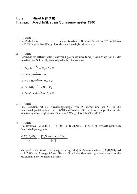 Kurs: Kinetik (PC II) Klausur: Abschlußklausur Sommersemester 1986