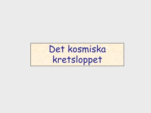 Det kosmiska kretsloppet