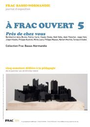 à FRAC OUVERT 5 - FRAC Basse-Normandie