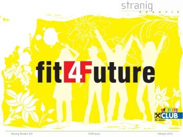 Stranig reaktiv KG - fit4Future