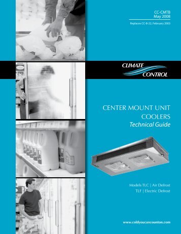 Climate Control Walk-In Unit Coolers - Center Mount