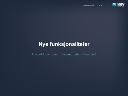 Nye FjordNett funksjoner - Fjord Norway