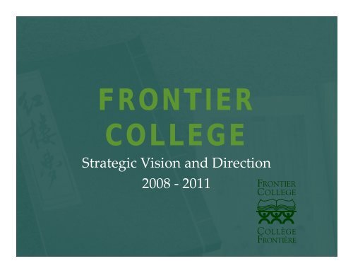Strategic Plan 2008 - Frontier College