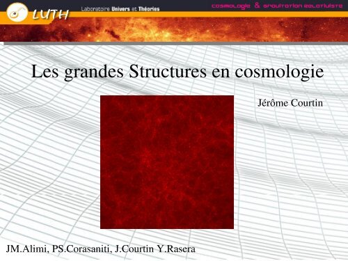 Les grandes Structures en cosmologie - LUTH