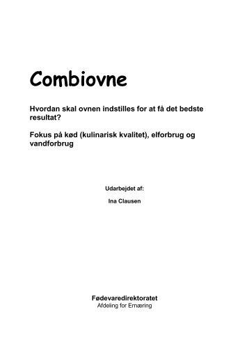 Combiovne - Hvordan skal ovnen indstilles for at få det bedste ...