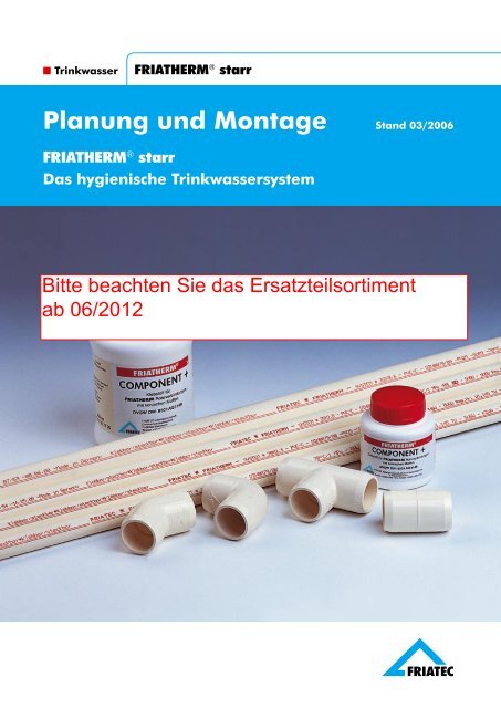 FRIATHERM starr Planung und Montage 03-2006 - Friatec AG